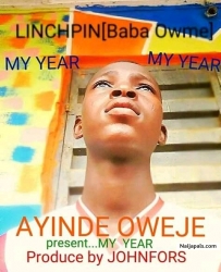 It' s My Year by Ayinde oweje LINCHPIN