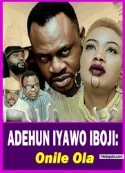 ADEHUN IYAWO IBOJI: Onile Ola -  Yoruba Movie 2025 Drama Odunlade Adekola | Yetunde Barnabas