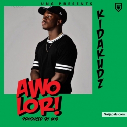 Awo Lor (Prod. By HOD) by Kida Kudz