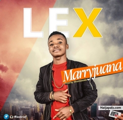 LEX by Marry juana 