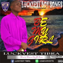 Be mine girl by Luckyest tibra
