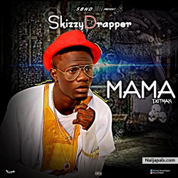after the release of talofeba skizzy d rapper set to release the  new  jam  #mama  download and drop ur comments