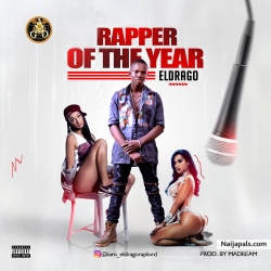 Eldrago - Rapper Of The Year by Eldrago