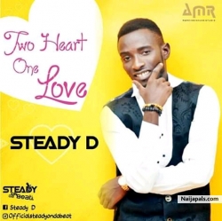 Two Heart, One Love(Prod by Steady)