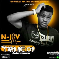 TURN ME ON by Njay