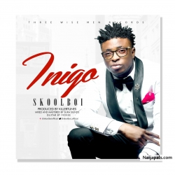 Inigo by Skool Boi (Prod. KillerTunes & Fiokee)