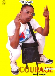 Courage mp3 by Mr tuboi