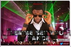 LEMME SEE YOU DANCE by Dozeill