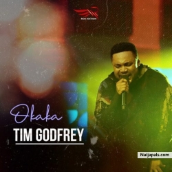 Okaka by Tim Godfrey