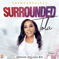 Surrounded by Tola 