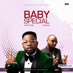 Baby Special by Ruffcoin ft. Davido