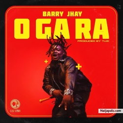 O Ga Ra by Barry Jhay