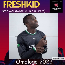Omologo 2022 by Fresh kid Starboy