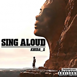 Sing aloud by Khida d