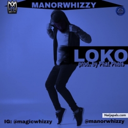 Loko by Manorwhizzy