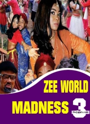 ZEE WORLD MADNESS 3