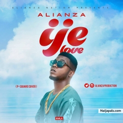 P square X Alianza ije love remix by p square X Alianza ije love remix 