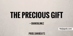 The Precious Gift by Diano Blinkz