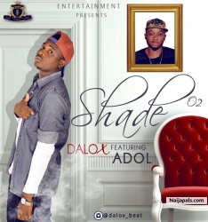 Dalox Ft Adol-Shade Remix by Dalox