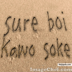 Sure boi _kawo soke by Kawo soke by sure boi 