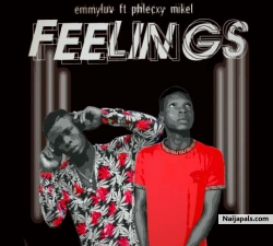 feelings by emmyluv ft phlecxy mikel