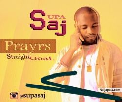 Prayers by Supa Saj