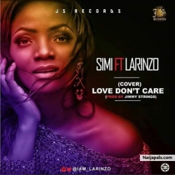 love dont care remix by simi ft larinzo