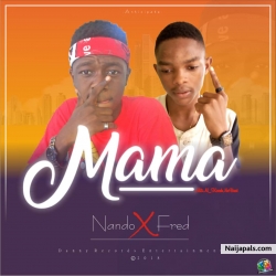 MAMA by NANDO X FRED