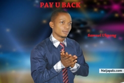 Pay u Back by Samuel Ukpong