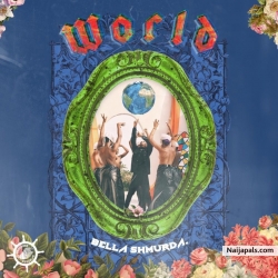 World by Bella Shmurda