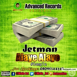 Jetman - Alaye Alaye by Jetman