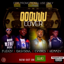 ooouuu cover by flexzy x easysoul x cvybes x hemmzy
