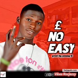 E No Easy by Rocjezzy
