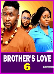 BROTHER'S LOVE PT 6 (New Movie) Onny Micheal, Ella Idu 2025 Latest New Nigerian Nollywood Movie