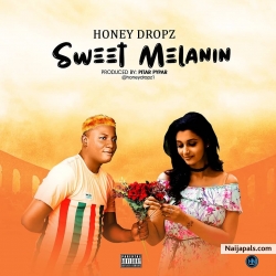 Sweet Melanin by Honey Dropz