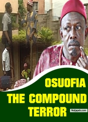 OSUOFIA THE COMPOUND TERROR