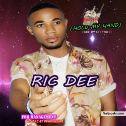 HOLD MY HAND(prod. by kezzyklef) by RIC DEE