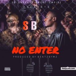 NO ENTER by SB
