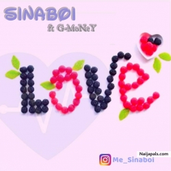Sinaboi ft G-money - Love by Sinaboi