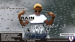 Give it to me Harder. by Rain