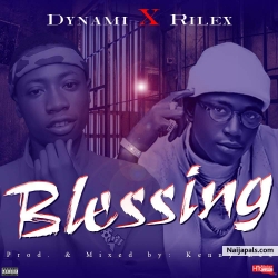 Blessings by Dynami ft Rilex