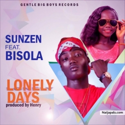 Sunzen ft. Bisola - Lonely Dayz (prod.by Henry tha beatz maker) by Sunzen ft. Bisola - Lonely Dayz