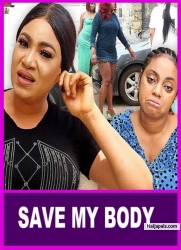 SAVE MY BODY (SEASON 2) {TRENDING NEW MOVIE} - 2022 LATEST NIGERIAN  NOLLYWOOD MOVIES 