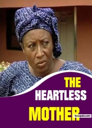 THE HEARTLESS MOTHER 