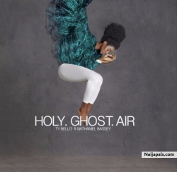 Holy Ghost by TY Bello ft. Nathaniel Bassey