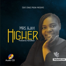 Higher by Min Ajayi tosin