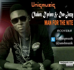 Man for the Night (Cover) by Oludare ft D'prince & Don Jazzy