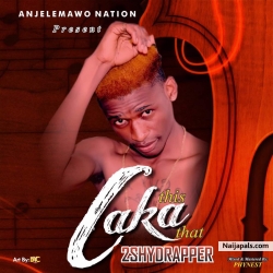 LAKA THIS LAKA THAT by 2shydrapper
