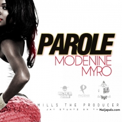 Parole by Modenine and Myro