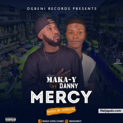 maka-Y_mercy Ft.Danny by Maka-Y Ft.Danny